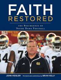 Faith Restored : The Resurgence of Notre Dame Football