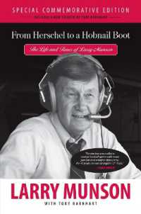 From Herschel to a Hobnail Boot : The Life and Times of Larry Munson