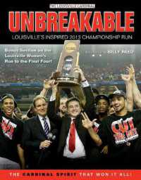 Unbreakable : Louisville's Inspired 2013 Championship Run