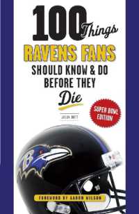 100 Things Ravens Fans Should Know & Do before They Die (100 Things...fans Should Know) （Super Bowl）