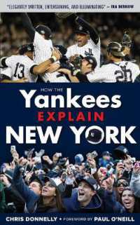 How the Yankees Explain New York (How...explain)