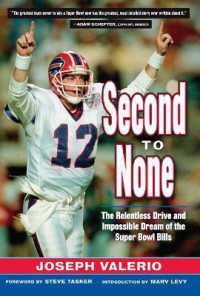 Second to None : The Relentless Drive and the Impossible Dream of the Super Bowl Bills