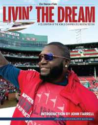 Livin' the Dream : A Celebration of the World Champion 2013 Boston Red Sox