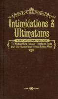 Intimidations & Ultimatums (Lfao)