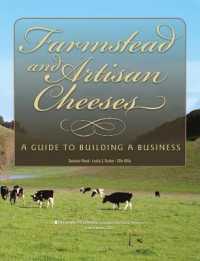 Farmstead and Artisan Cheeses : A Guide to Building a Business