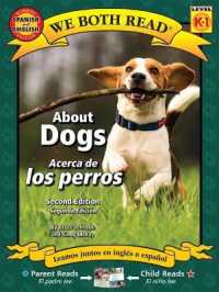 About Dogs/Acerca de Los Perros (We Both Read - Level K-1 (Quality))