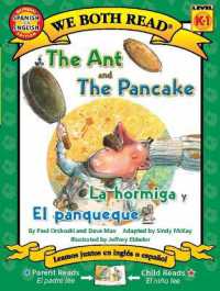 The Ant and the Pancake / La Hormiga Y El Panqueque (We Both Read)