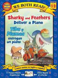 We Both Read: Sharky and Feathers Deliver a Piano / Tibu Y Plumas Entregan Un Piano (Bilingual in English and Spanish) (We Both Read)