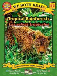We Both Read: Tropical Rainforests - Las Selvas Tropicales (Bilingual in English and Spanish) (We Both Read)