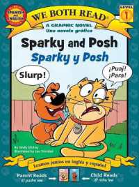 We Both Read: Sparky and Posh - Sparky Y Posh (Bilingual in English and Spanish) (We Both Read)