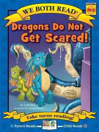 We Both Read: Dragons Do Not Get Scared! (We Both Read)