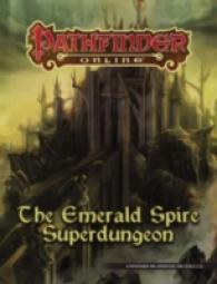 The Emerald Spire Superdungeon (Pathfinder Module)