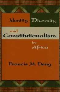 Identity, Diversity and Constitutionalism in Africa