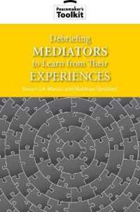 Debriefing Mediators to Learn from Their Experiences