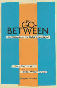 The Go-Between : Jan Eliasson and the Styles of Mediation
