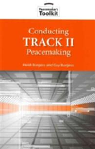 Conducting Track II Peacemaking (Peacemaker's Toolkit)