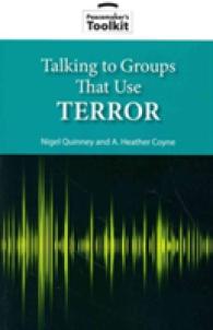 Talking to Groups That Use Terror (Peacemaker's Toolkit)
