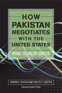 How Pakistan Negotiates with the United States : Riding the Rollercoaster