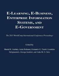 E-Learning, E-Business, Enterprise Information Systems, and E-Government (The 2013 Worldcomp International Conference Proceedings)