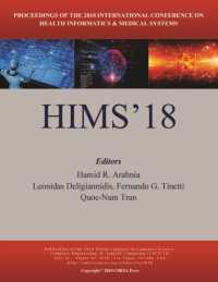 Health Informatics and Medical Systems (The 2018 Worldcomp International Conference Proceedings)