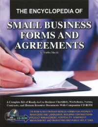 Encyclopedia of Small Business Forms & Agreements : A Complete Kit of Ready-to-Use Business Checklists, Worksheets, Forms, Contracts & Human Resource Documents