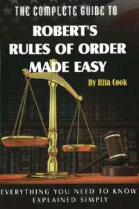 Complete Guide to Robert's Rules of Order Made easy : Everything Your Need to Know Explained Simply