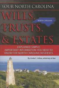 Your North Carolina Wills, Trusts, & Estates Explained Simply : Important Information You Need to Know for North Carolina Residents