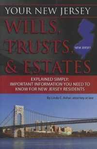 Your New Jersey Wills, Trusts, & Estates Explained Simply : Important Information You Need to Know for New Jersey Residents (Back-to-basics)