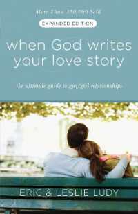 When God Writes your Love Story (Extended Edition) : The Ultimate Guide to Guy/Girl Relationships