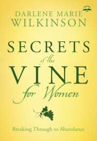 Secrets of the Vine for Women : Breaking through to Abundance (Breakthrough)