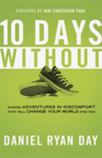 Ten Days without : What If Changing the World is as Simple as Taking Off your Shoes?