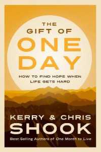 Gift of One Day : How to Find Hope When Life Gets Hard -- Hardback