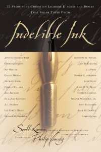 INDELIBLE INK : 22 Prominent Christian Leaders Discuss the Books That Shape Their Faith