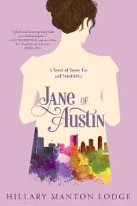 Jane of Austin : A Novel of Sweet Tea and Sensibility