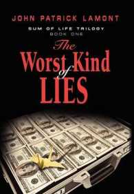 SUM OF LIFE - the Worst Kind of Lies