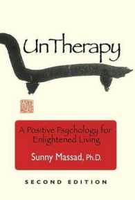UnTherapy : A Positive Psychology for Enlightened Living