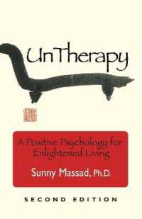 UnTherapy : A Positive Psychology for Enlightened Living
