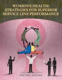 Womens Health : Strategies for Superior Service Line Performance