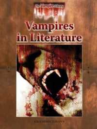 Vampires in Literature (Vampire Library) （Library Binding）