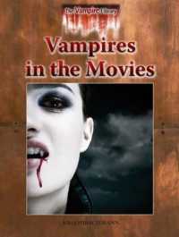 Vampires in the Movies (Vampire Library) （Library Binding）
