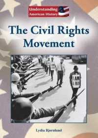 The Civil Rights Movement (Understanding American History) （Library Binding）