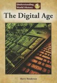 The Digital Age (Understanding World History (Reference Point)) （Library Binding）