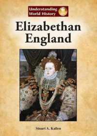 Elizabethan England (Understanding World History (Reference Point)) （Library Binding）
