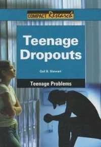 Teenage Dropouts (Compact Research: Teenage Problems) （Library Binding）