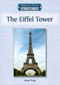 The Eiffel Tower (History's Great Structures (Reference Point))
