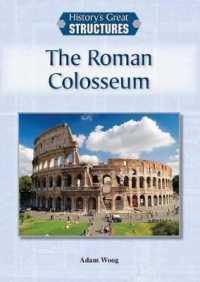 The Roman Colosseum (History's Great Structures (Reference Point))