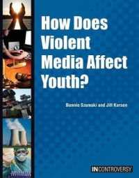 How Does Violent Media Affect Youth? (In Controversy) （Library Binding）
