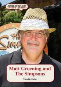 Matt Groening and the Simpsons (Contemporary Cartoon Creators)