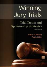 Winning Jury Trials: Trial Tactics and Sponsorship Strategies (NITA") （3RD）