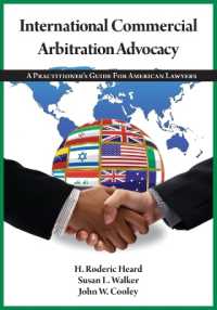 International Commercial Arbitration Advocacy : A Practitioner's Guide for American Lawyers (Nita)